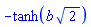 -tanh(b*2^(1/2))