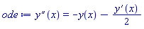 diff(diff(y(x), x), x) = -y(x)-(1/2)*(diff(y(x), x))