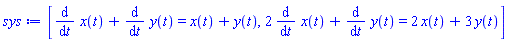 [diff(x(t), t)+diff(y(t), t) = x(t)+y(t), 2*(diff(x(t), t))+diff(y(t), t) = 2*x(t)+3*y(t)]