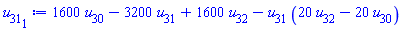 1600*u[30]-3200*u[31]+1600*u[32]-u[31]*(20*u[32]-20*u[30])
