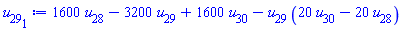 1600*u[28]-3200*u[29]+1600*u[30]-u[29]*(20*u[30]-20*u[28])