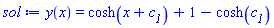 y(x) = cosh(x+c__1)+1-cosh(c__1)
