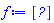 f := Matrix(1, 3, {(1, 1) = a, (1, 2) = b, (1, 3) = c})