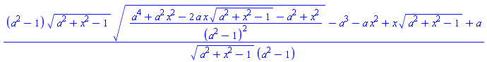((a^2-1)*(a^2+x^2-1)^(1/2)*((a^4+a^2*x^2-2*a*x*(a^2+x^2-1)^(1/2)-a^2+x^2)/(a^2-1)^2)^(1/2)-a^3-a*x^2+x*(a^2+x^2-1)^(1/2)+a)/((a^2+x^2-1)^(1/2)*(a^2-1))