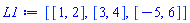 [[1, 2], [3, 4], [-5, 6]]