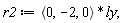 r2 := VectorCalculus:-`*`(`<,>`(0, -2, 0), ly);