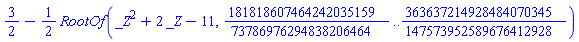 3/2-(1/2)*RootOf(_Z^2+2*_Z-11, 181818607464242035159/73786976294838206464 .. 363637214928484070345/147573952589676412928)