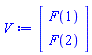 V := Vector(2, {(1) = F(1), (2) = F(2)})