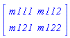 Matrix(2, 2, {(1, 1) = m111, (1, 2) = m112, (2, 1) = m121, (2, 2) = m122})