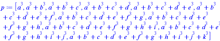 [a^3, a^3+b^3, a^3+b^3+c^3, a^3+b^3+c^3+d^3, a^3+b^3+c^3+d^3+e^3, a^3+b^3+c^3+d^3+e^3+f^3, a^3+b^3+c^3+d^3+e^3+f^3+g^3, a^3+b^3+c^3+d^3+e^3+f^3+g^3+h^3, a^3+b^3+c^3+d^3+e^3+f^3+g^3+h^3+i^3, a^3+b^3+c^3+d^3+e^3+f^3+g^3+h^3+i^3+j^3, a^3+b^3+c^3+d^3+e^3+f^3+g^3+h^3+i^3+j^3+k^3]