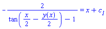-2/(tan((1/2)*x-(1/2)*y(x))-1) = x+c__1