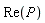 Re(P)