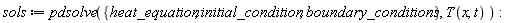 sols := pdsolve({heat_equation, boundary_conditions, initial_condition}, T(x, t))