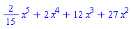 (2/15)*x^5+2*x^4+12*x^3+27*x^2