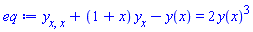 diff(diff(y(x), x), x)+(1+x)*(diff(y(x), x))-y(x) = 2*y(x)^3
