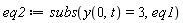 eq2 := subs(y(0, t) = 3, eq1)