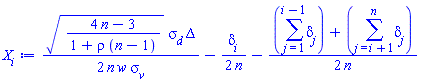 (1/2)*((4*n-3)/(1+rho*(n-1)))^(1/2)*sigma__d*Delta/(n*w*sigma__v)-(1/2)*delta[i]/n-(1/2)*(sum(delta[j], j = 1 .. i-1)+sum(delta[j], j = i+1 .. n))/n