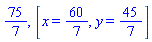 75/7, [x = 60/7, y = 45/7]