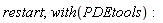 restart; with(PDEtools)
