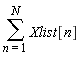 sum(Xlist[n], n = 1 .. N)