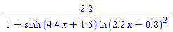 2.2/(1+sinh(4.4*x+1.6)*ln(2.2*x+.8)^2)