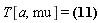 "T[a,mu] = ?"