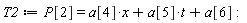 T2 := P[2] = t*a[5]+x*a[4]+a[6]