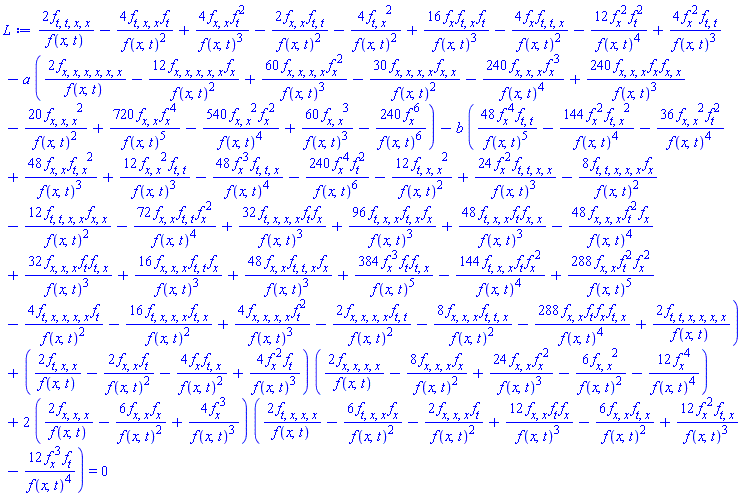 2*(diff(diff(diff(diff(f(x, t), t), t), x), x))/f(x, t)-4*(diff(diff(diff(f(x, t), t), x), x))*(diff(f(x, t), t))/f(x, t)^2+4*(diff(diff(f(x, t), x), x))*(diff(f(x, t), t))^2/f(x, t)^3-2*(diff(diff(f(x, t), x), x))*(diff(diff(f(x, t), t), t))/f(x, t)^2-4*(diff(diff(f(x, t), t), x))^2/f(x, t)^2+16*(diff(f(x, t), x))*(diff(diff(f(x, t), t), x))*(diff(f(x, t), t))/f(x, t)^3-4*(diff(f(x, t), x))*(diff(diff(diff(f(x, t), t), t), x))/f(x, t)^2-12*(diff(f(x, t), x))^2*(diff(f(x, t), t))^2/f(x, t)^4+4*(diff(f(x, t), x))^2*(diff(diff(f(x, t), t), t))/f(x, t)^3-a*(2*(diff(diff(diff(diff(diff(diff(f(x, t), x), x), x), x), x), x))/f(x, t)-12*(diff(diff(diff(diff(diff(f(x, t), x), x), x), x), x))*(diff(f(x, t), x))/f(x, t)^2+60*(diff(diff(diff(diff(f(x, t), x), x), x), x))*(diff(f(x, t), x))^2/f(x, t)^3-30*(diff(diff(diff(diff(f(x, t), x), x), x), x))*(diff(diff(f(x, t), x), x))/f(x, t)^2-240*(diff(diff(diff(f(x, t), x), x), x))*(diff(f(x, t), x))^3/f(x, t)^4+240*(diff(diff(diff(f(x, t), x), x), x))*(diff(f(x, t), x))*(diff(diff(f(x, t), x), x))/f(x, t)^3-20*(diff(diff(diff(f(x, t), x), x), x))^2/f(x, t)^2+720*(diff(diff(f(x, t), x), x))*(diff(f(x, t), x))^4/f(x, t)^5-540*(diff(diff(f(x, t), x), x))^2*(diff(f(x, t), x))^2/f(x, t)^4+60*(diff(diff(f(x, t), x), x))^3/f(x, t)^3-240*(diff(f(x, t), x))^6/f(x, t)^6)-b*(48*(diff(f(x, t), x))^4*(diff(diff(f(x, t), t), t))/f(x, t)^5-144*(diff(f(x, t), x))^2*(diff(diff(f(x, t), t), x))^2/f(x, t)^4+32*(diff(diff(diff(diff(f(x, t), t), x), x), x))*(diff(f(x, t), t))*(diff(f(x, t), x))/f(x, t)^3+96*(diff(diff(diff(f(x, t), t), x), x))*(diff(diff(f(x, t), t), x))*(diff(f(x, t), x))/f(x, t)^3+48*(diff(diff(diff(f(x, t), t), x), x))*(diff(f(x, t), t))*(diff(diff(f(x, t), x), x))/f(x, t)^3-48*(diff(diff(diff(f(x, t), x), x), x))*(diff(f(x, t), t))^2*(diff(f(x, t), x))/f(x, t)^4-36*(diff(diff(f(x, t), x), x))^2*(diff(f(x, t), t))^2/f(x, t)^4+32*(diff(diff(diff(f(x, t), x), x), x))*(diff(f(x, t), t))*(diff(diff(f(x, t), t), x))/f(x, t)^3+48*(diff(diff(f(x, t), x), x))*(diff(diff(f(x, t), t), x))^2/f(x, t)^3+16*(diff(diff(diff(f(x, t), x), x), x))*(diff(diff(f(x, t), t), t))*(diff(f(x, t), x))/f(x, t)^3+48*(diff(diff(f(x, t), x), x))*(diff(diff(diff(f(x, t), t), t), x))*(diff(f(x, t), x))/f(x, t)^3+12*(diff(diff(f(x, t), x), x))^2*(diff(diff(f(x, t), t), t))/f(x, t)^3-48*(diff(f(x, t), x))^3*(diff(diff(diff(f(x, t), t), t), x))/f(x, t)^4-240*(diff(f(x, t), x))^4*(diff(f(x, t), t))^2/f(x, t)^6+384*(diff(f(x, t), x))^3*(diff(f(x, t), t))*(diff(diff(f(x, t), t), x))/f(x, t)^5-144*(diff(diff(diff(f(x, t), t), x), x))*(diff(f(x, t), t))*(diff(f(x, t), x))^2/f(x, t)^4+288*(diff(diff(f(x, t), x), x))*(diff(f(x, t), t))^2*(diff(f(x, t), x))^2/f(x, t)^5-288*(diff(diff(f(x, t), x), x))*(diff(f(x, t), t))*(diff(f(x, t), x))*(diff(diff(f(x, t), t), x))/f(x, t)^4-72*(diff(diff(f(x, t), x), x))*(diff(diff(f(x, t), t), t))*(diff(f(x, t), x))^2/f(x, t)^4+2*(diff(diff(diff(diff(diff(diff(f(x, t), t), t), x), x), x), x))/f(x, t)+24*(diff(f(x, t), x))^2*(diff(diff(diff(diff(f(x, t), t), t), x), x))/f(x, t)^3-8*(diff(diff(diff(diff(diff(f(x, t), t), t), x), x), x))*(diff(f(x, t), x))/f(x, t)^2-12*(diff(diff(diff(diff(f(x, t), t), t), x), x))*(diff(diff(f(x, t), x), x))/f(x, t)^2-4*(diff(diff(diff(diff(diff(f(x, t), t), x), x), x), x))*(diff(f(x, t), t))/f(x, t)^2-16*(diff(diff(diff(diff(f(x, t), t), x), x), x))*(diff(diff(f(x, t), t), x))/f(x, t)^2-12*(diff(diff(diff(f(x, t), t), x), x))^2/f(x, t)^2+4*(diff(diff(diff(diff(f(x, t), x), x), x), x))*(diff(f(x, t), t))^2/f(x, t)^3-2*(diff(diff(diff(diff(f(x, t), x), x), x), x))*(diff(diff(f(x, t), t), t))/f(x, t)^2-8*(diff(diff(diff(f(x, t), x), x), x))*(diff(diff(diff(f(x, t), t), t), x))/f(x, t)^2)+(2*(diff(diff(diff(f(x, t), t), x), x))/f(x, t)-2*(diff(diff(f(x, t), x), x))*(diff(f(x, t), t))/f(x, t)^2-4*(diff(f(x, t), x))*(diff(diff(f(x, t), t), x))/f(x, t)^2+4*(diff(f(x, t), x))^2*(diff(f(x, t), t))/f(x, t)^3)*(2*(diff(diff(diff(diff(f(x, t), x), x), x), x))/f(x, t)-8*(diff(diff(diff(f(x, t), x), x), x))*(diff(f(x, t), x))/f(x, t)^2+24*(diff(diff(f(x, t), x), x))*(diff(f(x, t), x))^2/f(x, t)^3-6*(diff(diff(f(x, t), x), x))^2/f(x, t)^2-12*(diff(f(x, t), x))^4/f(x, t)^4)+2*(2*(diff(diff(diff(f(x, t), x), x), x))/f(x, t)-6*(diff(diff(f(x, t), x), x))*(diff(f(x, t), x))/f(x, t)^2+4*(diff(f(x, t), x))^3/f(x, t)^3)*(2*(diff(diff(diff(diff(f(x, t), t), x), x), x))/f(x, t)-6*(diff(diff(diff(f(x, t), t), x), x))*(diff(f(x, t), x))/f(x, t)^2-2*(diff(diff(diff(f(x, t), x), x), x))*(diff(f(x, t), t))/f(x, t)^2+12*(diff(diff(f(x, t), x), x))*(diff(f(x, t), t))*(diff(f(x, t), x))/f(x, t)^3-6*(diff(diff(f(x, t), x), x))*(diff(diff(f(x, t), t), x))/f(x, t)^2+12*(diff(f(x, t), x))^2*(diff(diff(f(x, t), t), x))/f(x, t)^3-12*(diff(f(x, t), x))^3*(diff(f(x, t), t))/f(x, t)^4) = 0