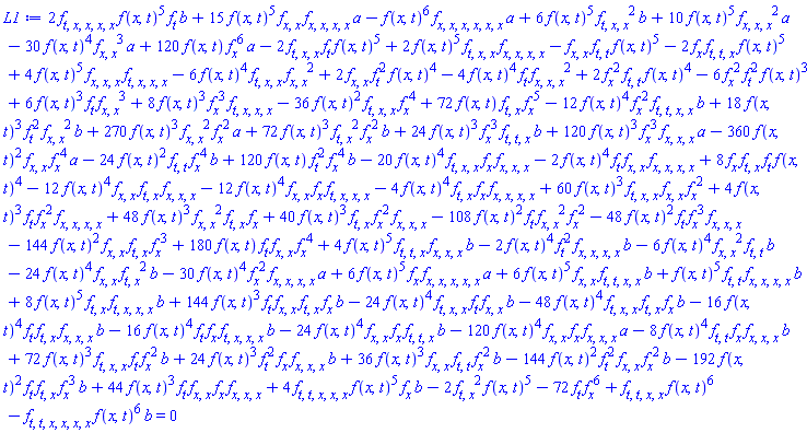 (diff(diff(diff(diff(f(x, t), t), t), x), x))*f(x, t)^6-2*(diff(diff(f(x, t), t), x))^2*f(x, t)^5-72*(diff(f(x, t), t))*(diff(f(x, t), x))^6+144*f(x, t)^3*(diff(f(x, t), t))*(diff(diff(f(x, t), x), x))*(diff(diff(f(x, t), t), x))*(diff(f(x, t), x))*b-24*f(x, t)^4*(diff(diff(diff(f(x, t), t), x), x))*(diff(f(x, t), t))*(diff(diff(f(x, t), x), x))*b-48*f(x, t)^4*(diff(diff(diff(f(x, t), t), x), x))*(diff(diff(f(x, t), t), x))*(diff(f(x, t), x))*b-16*f(x, t)^4*(diff(f(x, t), t))*(diff(diff(f(x, t), t), x))*(diff(diff(diff(f(x, t), x), x), x))*b-16*f(x, t)^4*(diff(f(x, t), t))*(diff(f(x, t), x))*(diff(diff(diff(diff(f(x, t), t), x), x), x))*b-24*f(x, t)^4*(diff(diff(f(x, t), x), x))*(diff(f(x, t), x))*(diff(diff(diff(f(x, t), t), t), x))*b-120*f(x, t)^4*(diff(diff(f(x, t), x), x))*(diff(f(x, t), x))*(diff(diff(diff(f(x, t), x), x), x))*a-8*f(x, t)^4*(diff(diff(f(x, t), t), t))*(diff(f(x, t), x))*(diff(diff(diff(f(x, t), x), x), x))*b+72*f(x, t)^3*(diff(diff(diff(f(x, t), t), x), x))*(diff(f(x, t), t))*(diff(f(x, t), x))^2*b+24*f(x, t)^3*(diff(f(x, t), t))^2*(diff(f(x, t), x))*(diff(diff(diff(f(x, t), x), x), x))*b+36*f(x, t)^3*(diff(diff(f(x, t), x), x))*(diff(diff(f(x, t), t), t))*(diff(f(x, t), x))^2*b-144*f(x, t)^2*(diff(f(x, t), t))^2*(diff(diff(f(x, t), x), x))*(diff(f(x, t), x))^2*b-192*f(x, t)^2*(diff(f(x, t), t))*(diff(diff(f(x, t), t), x))*(diff(f(x, t), x))^3*b+44*f(x, t)^3*(diff(f(x, t), t))*(diff(diff(f(x, t), x), x))*(diff(f(x, t), x))*(diff(diff(diff(f(x, t), x), x), x))+4*(diff(diff(diff(diff(diff(f(x, t), t), t), x), x), x))*f(x, t)^5*(diff(f(x, t), x))*b+2*(diff(diff(diff(diff(diff(f(x, t), t), x), x), x), x))*f(x, t)^5*(diff(f(x, t), t))*b+15*f(x, t)^5*(diff(diff(f(x, t), x), x))*(diff(diff(diff(diff(f(x, t), x), x), x), x))*a+6*f(x, t)^5*(diff(diff(f(x, t), x), x))*(diff(diff(diff(diff(f(x, t), t), t), x), x))*b+f(x, t)^5*(diff(diff(f(x, t), t), t))*(diff(diff(diff(diff(f(x, t), x), x), x), x))*b+8*f(x, t)^5*(diff(diff(f(x, t), t), x))*(diff(diff(diff(diff(f(x, t), t), x), x), x))*b+6*f(x, t)^5*(diff(f(x, t), x))*(diff(diff(diff(diff(diff(f(x, t), x), x), x), x), x))*a+4*f(x, t)^5*(diff(diff(diff(f(x, t), t), t), x))*(diff(diff(diff(f(x, t), x), x), x))*b-2*f(x, t)^4*(diff(f(x, t), t))^2*(diff(diff(diff(diff(f(x, t), x), x), x), x))*b-6*f(x, t)^4*(diff(diff(f(x, t), x), x))^2*(diff(diff(f(x, t), t), t))*b-24*f(x, t)^4*(diff(diff(f(x, t), x), x))*(diff(diff(f(x, t), t), x))^2*b-30*f(x, t)^4*(diff(f(x, t), x))^2*(diff(diff(diff(diff(f(x, t), x), x), x), x))*a-12*f(x, t)^4*(diff(f(x, t), x))^2*(diff(diff(diff(diff(f(x, t), t), t), x), x))*b+18*f(x, t)^3*(diff(f(x, t), t))^2*(diff(diff(f(x, t), x), x))^2*b+270*f(x, t)^3*(diff(diff(f(x, t), x), x))^2*(diff(f(x, t), x))^2*a+72*f(x, t)^3*(diff(diff(f(x, t), t), x))^2*(diff(f(x, t), x))^2*b+24*f(x, t)^3*(diff(f(x, t), x))^3*(diff(diff(diff(f(x, t), t), t), x))*b+120*f(x, t)^3*(diff(f(x, t), x))^3*(diff(diff(diff(f(x, t), x), x), x))*a-360*f(x, t)^2*(diff(diff(f(x, t), x), x))*(diff(f(x, t), x))^4*a-24*f(x, t)^2*(diff(diff(f(x, t), t), t))*(diff(f(x, t), x))^4*b+120*f(x, t)*(diff(f(x, t), t))^2*(diff(f(x, t), x))^4*b-20*f(x, t)^4*(diff(diff(diff(f(x, t), t), x), x))*(diff(f(x, t), x))*(diff(diff(diff(f(x, t), x), x), x))-2*f(x, t)^4*(diff(f(x, t), t))*(diff(diff(f(x, t), x), x))*(diff(diff(diff(diff(f(x, t), x), x), x), x))+8*(diff(f(x, t), x))*(diff(diff(f(x, t), t), x))*(diff(f(x, t), t))*f(x, t)^4-12*f(x, t)^4*(diff(diff(f(x, t), x), x))*(diff(diff(f(x, t), t), x))*(diff(diff(diff(f(x, t), x), x), x))-12*f(x, t)^4*(diff(diff(f(x, t), x), x))*(diff(f(x, t), x))*(diff(diff(diff(diff(f(x, t), t), x), x), x))-4*f(x, t)^4*(diff(diff(f(x, t), t), x))*(diff(f(x, t), x))*(diff(diff(diff(diff(f(x, t), x), x), x), x))+60*f(x, t)^3*(diff(diff(diff(f(x, t), t), x), x))*(diff(diff(f(x, t), x), x))*(diff(f(x, t), x))^2+4*f(x, t)^3*(diff(f(x, t), t))*(diff(f(x, t), x))^2*(diff(diff(diff(diff(f(x, t), x), x), x), x))+48*f(x, t)^3*(diff(diff(f(x, t), x), x))^2*(diff(diff(f(x, t), t), x))*(diff(f(x, t), x))+40*f(x, t)^3*(diff(diff(f(x, t), t), x))*(diff(f(x, t), x))^2*(diff(diff(diff(f(x, t), x), x), x))-108*f(x, t)^2*(diff(f(x, t), t))*(diff(diff(f(x, t), x), x))^2*(diff(f(x, t), x))^2-48*f(x, t)^2*(diff(f(x, t), t))*(diff(f(x, t), x))^3*(diff(diff(diff(f(x, t), x), x), x))-144*f(x, t)^2*(diff(diff(f(x, t), x), x))*(diff(diff(f(x, t), t), x))*(diff(f(x, t), x))^3+180*f(x, t)*(diff(f(x, t), t))*(diff(diff(f(x, t), x), x))*(diff(f(x, t), x))^4-(diff(diff(diff(diff(diff(diff(f(x, t), t), t), x), x), x), x))*f(x, t)^6*b-f(x, t)^6*(diff(diff(diff(diff(diff(diff(f(x, t), x), x), x), x), x), x))*a+6*f(x, t)^5*(diff(diff(diff(f(x, t), t), x), x))^2*b+10*f(x, t)^5*(diff(diff(diff(f(x, t), x), x), x))^2*a-30*f(x, t)^4*(diff(diff(f(x, t), x), x))^3*a+120*f(x, t)*(diff(f(x, t), x))^6*a-2*(diff(diff(diff(f(x, t), t), x), x))*(diff(f(x, t), t))*f(x, t)^5+2*f(x, t)^5*(diff(diff(diff(f(x, t), t), x), x))*(diff(diff(diff(diff(f(x, t), x), x), x), x))-(diff(diff(f(x, t), x), x))*(diff(diff(f(x, t), t), t))*f(x, t)^5-2*(diff(f(x, t), x))*(diff(diff(diff(f(x, t), t), t), x))*f(x, t)^5+4*f(x, t)^5*(diff(diff(diff(f(x, t), x), x), x))*(diff(diff(diff(diff(f(x, t), t), x), x), x))-6*f(x, t)^4*(diff(diff(diff(f(x, t), t), x), x))*(diff(diff(f(x, t), x), x))^2+2*(diff(diff(f(x, t), x), x))*(diff(f(x, t), t))^2*f(x, t)^4-4*f(x, t)^4*(diff(f(x, t), t))*(diff(diff(diff(f(x, t), x), x), x))^2+2*(diff(f(x, t), x))^2*(diff(diff(f(x, t), t), t))*f(x, t)^4-6*(diff(f(x, t), x))^2*(diff(f(x, t), t))^2*f(x, t)^3+6*f(x, t)^3*(diff(f(x, t), t))*(diff(diff(f(x, t), x), x))^3+8*f(x, t)^3*(diff(f(x, t), x))^3*(diff(diff(diff(diff(f(x, t), t), x), x), x))-36*f(x, t)^2*(diff(diff(diff(f(x, t), t), x), x))*(diff(f(x, t), x))^4+72*f(x, t)*(diff(diff(f(x, t), t), x))*(diff(f(x, t), x))^5 = 0