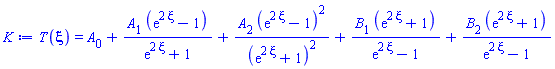 T(xi) = A[0]+A[1]*(exp(2*xi)-1)/(exp(2*xi)+1)+A[2]*(exp(2*xi)-1)^2/(exp(2*xi)+1)^2+B[1]*(exp(2*xi)+1)/(exp(2*xi)-1)+B[2]*(exp(2*xi)+1)/(exp(2*xi)-1)