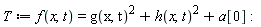 T := f(x, t) = g(x, t)^2+h(x, t)^2+a[0]