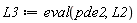 L3 := eval(pde2, L2)