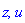 z, u