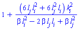 1+(6*l[i]^2*l[j]+6*l[i]*l[j]^2)*k[i]^2/(beta*l[i]^2-2*beta*l[i]*l[j]+beta*l[j]^2)