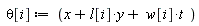 theta[i] := t*w[i]+y*l[i]+x