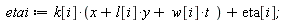 etai := k[i]*(t*w[i]+y*l[i]+x)+eta[i]