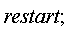 restart