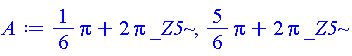(1/6)*Pi+2*Pi*_Z5, (5/6)*Pi+2*Pi*_Z5