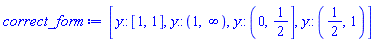 [y::[1, 1], y::(RealRange(Open(1), infinity)), y::(RealRange(Open(0), 1/2)), y::(RealRange(Open(1/2), Open(1)))]