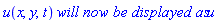 u(x, y, t)*`will now be displayed as`*u