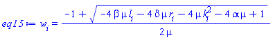 w[i] = (1/2)*(-1+(-4*beta*mu*l[i]-4*delta*mu*r[i]-4*mu*k[i]^2-4*alpha*mu+1)^(1/2))/mu