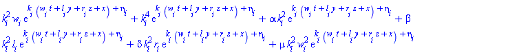k[i]^2*w[i]*exp(k[i]*(t*w[i]+y*l[i]+z*r[i]+x)+eta[i])+k[i]^4*exp(k[i]*(t*w[i]+y*l[i]+z*r[i]+x)+eta[i])+alpha*k[i]^2*exp(k[i]*(t*w[i]+y*l[i]+z*r[i]+x)+eta[i])+beta*k[i]^2*l[i]*exp(k[i]*(t*w[i]+y*l[i]+z*r[i]+x)+eta[i])+delta*k[i]^2*r[i]*exp(k[i]*(t*w[i]+y*l[i]+z*r[i]+x)+eta[i])+mu*k[i]^2*w[i]^2*exp(k[i]*(t*w[i]+y*l[i]+z*r[i]+x)+eta[i])