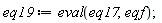 eq19 := eval(eq17, eqf)