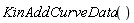 KinAddCurveData()