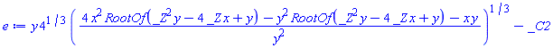 y*4^(1/3)*((4*x^2*RootOf(_Z^2*y-4*_Z*x+y)-y^2*RootOf(_Z^2*y-4*_Z*x+y)-x*y)/y^2)^(1/3)-_C2