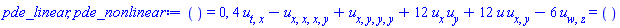 () = 0, 4*(diff(diff(u(x, y, z, w, t), t), x))-(diff(diff(diff(diff(u(x, y, z, w, t), x), x), x), y))+diff(diff(diff(diff(u(x, y, z, w, t), x), y), y), y)+12*(diff(u(x, y, z, w, t), x))*(diff(u(x, y, z, w, t), y))+12*u(x, y, z, w, t)*(diff(diff(u(x, y, z, w, t), x), y))-6*(diff(diff(u(x, y, z, w, t), w), z)) = ()