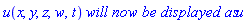 u(x, y, z, w, t)*`will now be displayed as`*u