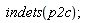 indets(p2c)