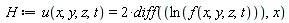 H := u(x, y, z, t) = 2*(diff(ln(f(x, y, z, t)), x))