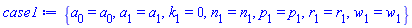 {a[0] = a[0], a[1] = a[1], k[1] = 0, n[1] = n[1], p[1] = p[1], r[1] = r[1], w[1] = w[1]}